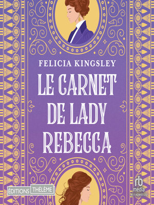 cover image of Le carnet de Lady Rebecca